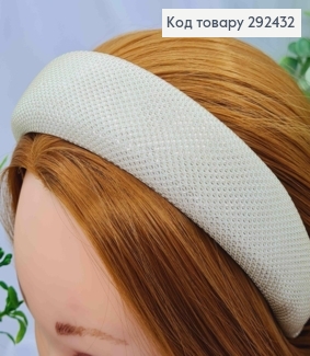 Обруч пластик, об'ємний в тканині, м'який, з люрексом кольору Айворі, 4см, ручна робота, Україна 292432 фото